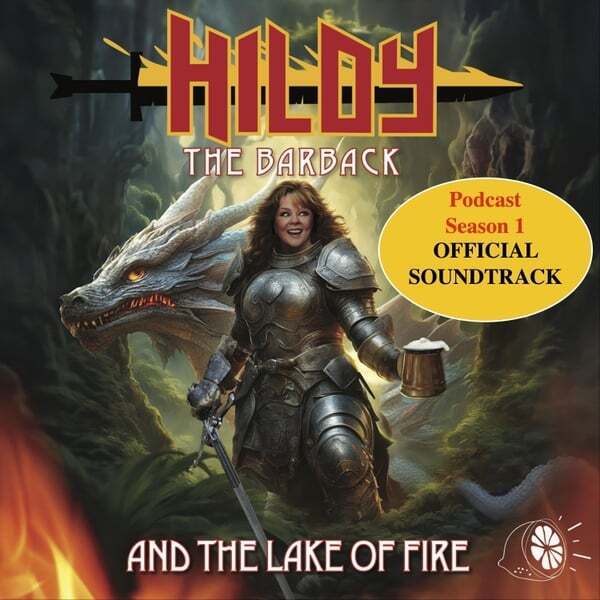 Cover art for Hildy the Barback & the Lake of Fire: Season One Official Soundtrack